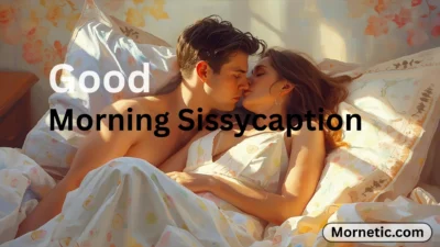 Good Morning Sissycaption