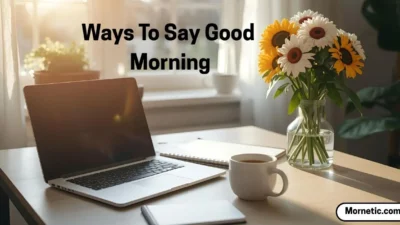 Ways To Say Good Morning