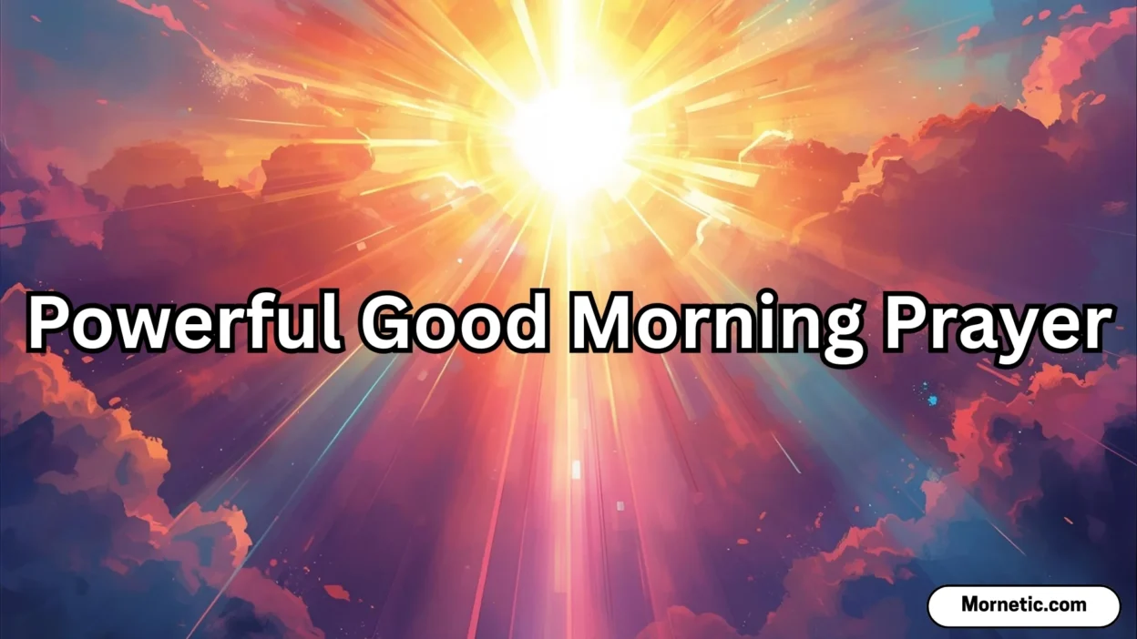 Powerful Good Morning Prayer