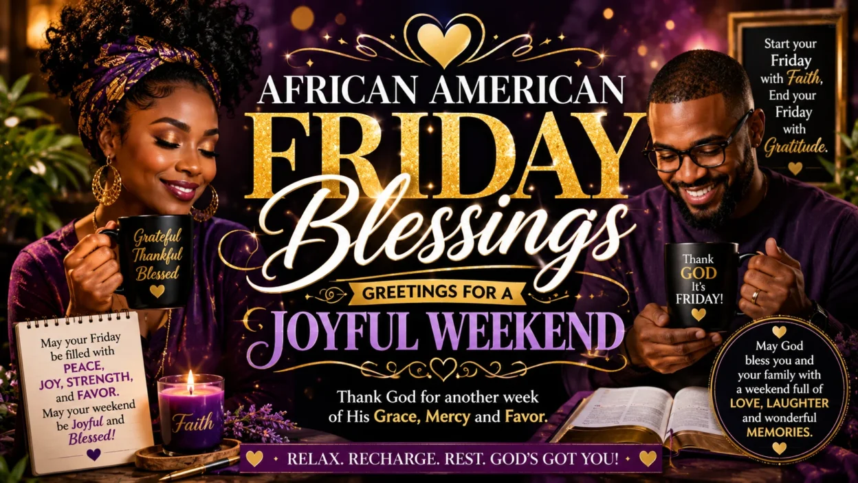 African American Friday Blessings Greetings for a Joyful Weekend