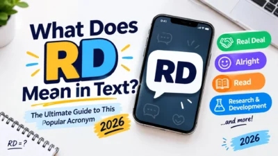 What Does RD Mean in Text The Ultimate Guide to This Popular Acronym 2026